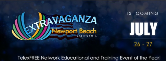 Even as reports surfaced that a TelexFree had blocked members' access to their back offices as a safeguad against hackers, the "opportunity" says a California extravaganza is still set for July 26 and 27.